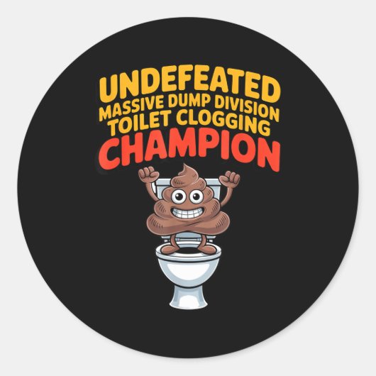 Undefeated Mive Dump Di Toilet Clogging Chamon  Ronde Sticker (Voorkant)