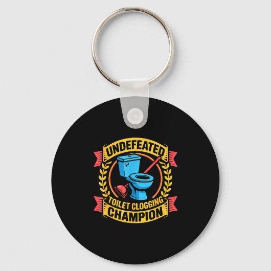 Undefeated Toilet Clogging Chamon Quirky Bathroom  Sleutelhanger (Voorkant)