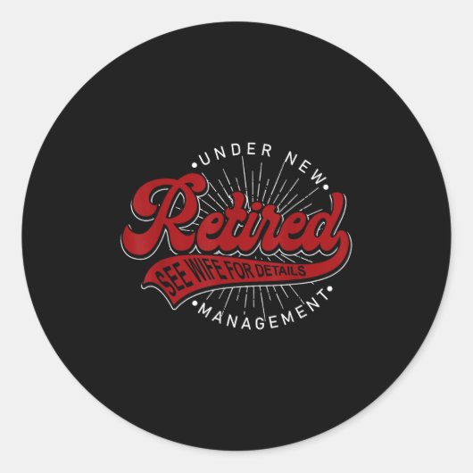 Under New Management See Wife For Details Funny Re Ronde Sticker (Voorkant)