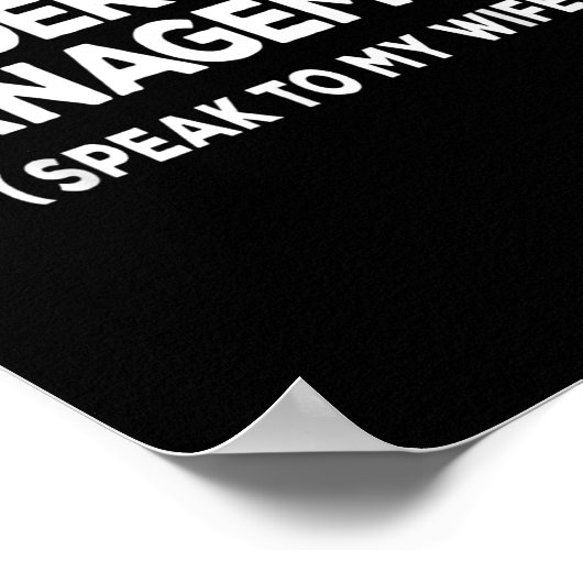 Under New Management Speak To My Wife Fun Newlywed Poster (Hoek)