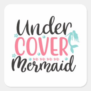 Undercover Mermaid Vierkante Sticker