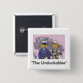 Unduckables Untouchables Vierkante Button 5,1 Cm (Voorkant /achterkant)