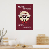 Une affiche Plus d'espresso, moins de dépression (Cuisine)