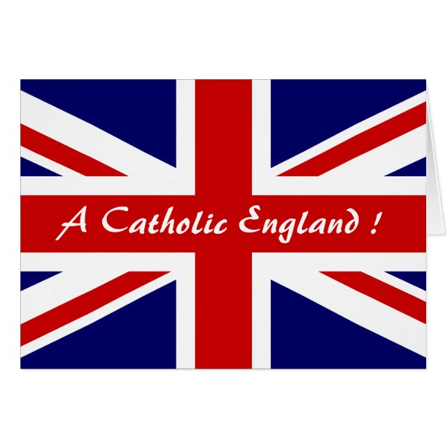 UNE ANGLETERRE CATHOLIQUE ! (Devant horizontal)