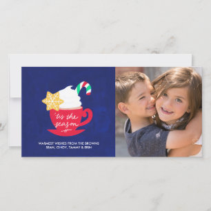 Une Coupe de 'Tis The Season Carte photo