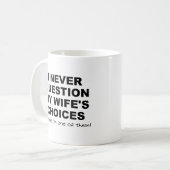 Une des Choix de Ma Femme Mug Drôle (Devant gauche)