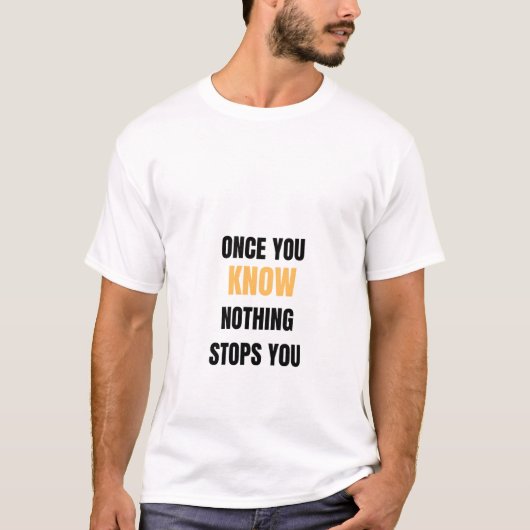 Une fois que vous savez – T-shirt typographique mo (Devant)