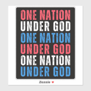 Une nation sous Dieu - Sticker du Jour de l'Indépe