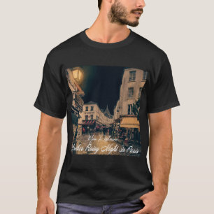 Une Nouvelle Soirée Pluvieuse À Paris T-Shirt