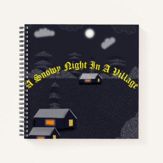 Une Nuit Neige Dans Un Carnet Spiral Village