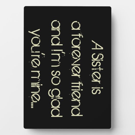 Une soeur est une plaque d'amitié pour toujours (Devant)