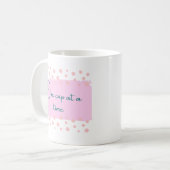 Une tasse à la fois (Devant gauche)