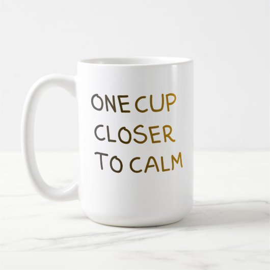 Une tasse de plus vers le calme (Gauche)
