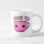 Une tasse de thé Anxie-Tea Anxiety Pun (Droite)