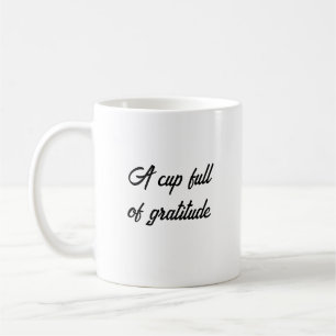 Une tasse pleine de gratitude