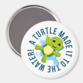 Une tortue est arrivée à l'eau ! Magnet (Recto/Verso)