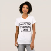 Uneven Pavement stopt vrouwen t-shirt (Voorkant volledig)