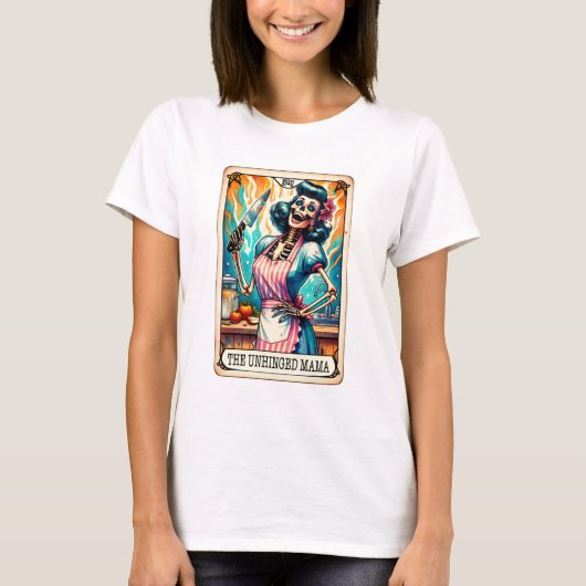 Unhinged Mama Tarot Card T-shirt (Voorkant)