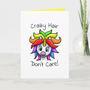 Unicorn Crazy Hair maakt het niet grappig Kaart