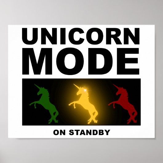 Unicorn Mode Standby Funny Poster (Voorkant)