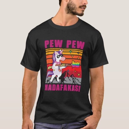 Unicorn Pew Pew Madafakas -  Unicorn Gift T-shirt (Voorkant)