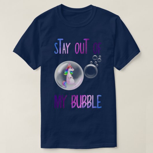 Unicorn regenboog blijf uit mijn bubbeltje t-shirt (Design voorkant)