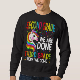 Unicorn Second Grade We zijn hier derde graad Trui