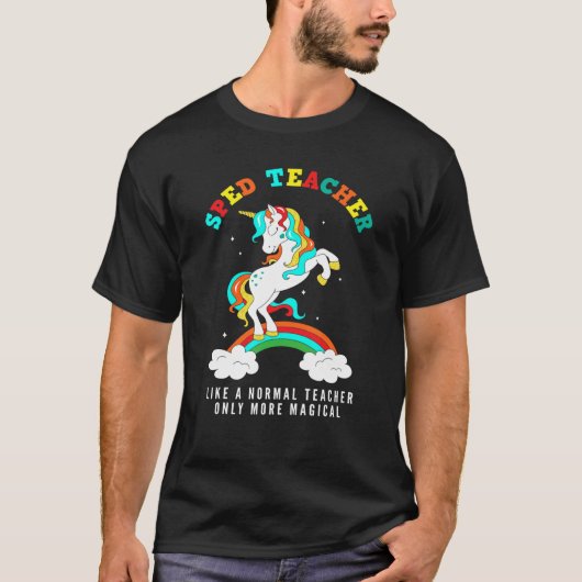 Unicorn Special Education Teacher Special Needs Te T-shirt (Voorkant)