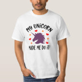 Unicorne Drôle M'A Fait Faire Le T-shirt (Devant)