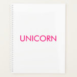 Unicorne rose chaud et blanc minimaliste personnal<br><div class="desc">Unicorn fuchsia rose chaud et blanc minimaliste personnalisé Planner. Texte rose chaud personnalisable sur un arrière - plan de couleur uni blanc. Vous pouvez laisser le texte tel quel ou le personnaliser avec votre nom,  texte,  monogramme,  initiales,  etc.</div>