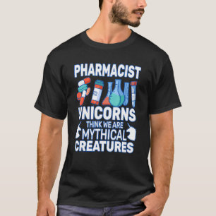 Unicorns Denk aan apothekersapotheker T-shirt