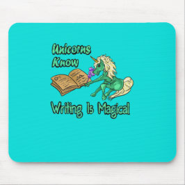 Unicorns weten dat schrijven Magisch is Muismat