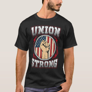 Unie Sterke Vakbondsarbeid Dag van de Arbeid Manne T-shirt
