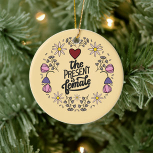 Uniek damesontwerp met een positieve boodschap keramisch ornament