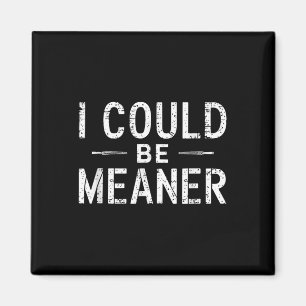 Uniek ontwerp Ik zou kunnen worden gemene geschenk Magneet