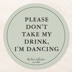 Unieke Eucalyptus groen, neem mijn Drink niet Ronde Kartonnen Onderzetter