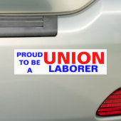 UNION LABORER BUMPERSTICKER (Op auto)