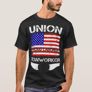 Union Strong Ironwerker Proud Labor American gebak T-shirt