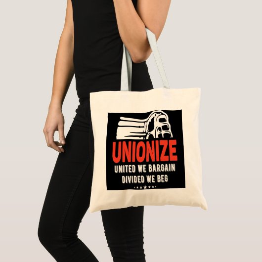 Unionize - United We Bargain, verdeeld over We Beg Tote Bag (Voorkant (product))