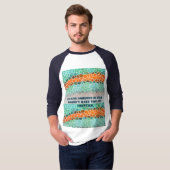 Unique Colorful Triangle Pattern & Quotes T-shirt (Voorkant volledig)
