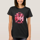 Unique Cure Blush Pink Coquette Bow Best Mom Ever T-shirt (Voorkant)
