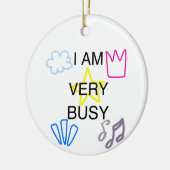 Unique Designs Iam Very Busy Keramisch Ornament (Links)