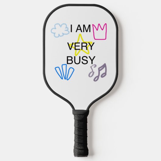 Unique Designs Iam Very Busy Pickleball Paddle (Voorkant)