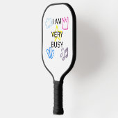Unique Designs Iam Very Busy Pickleball Paddle (Links)