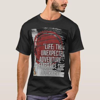 Unique Life Quote girl T-shirt