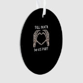 Unisex Til Death Do Us Part, Bruid To Be, Botten, Ornament (voorkant)