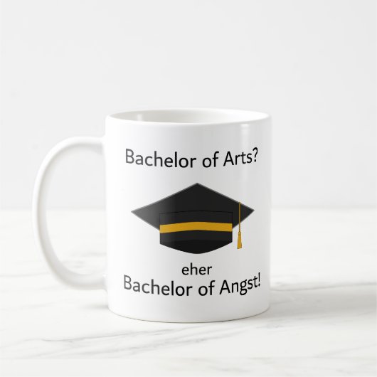 Unispruch "Bachelor of Angst" Geschenk, Studenten Koffiemok (Links)