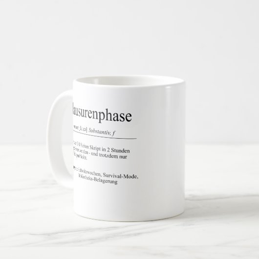 Unispruch "Klausurenphase" Geschenk, Studenten Koffiemok (Voorkant links)