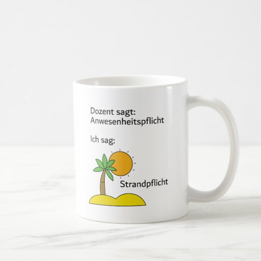 Unispruch "Strandpflicht" Geschenk, Studenten Koffiemok (Rechts)