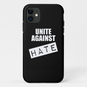 Unite against Hate iPhone 11 Hoesje